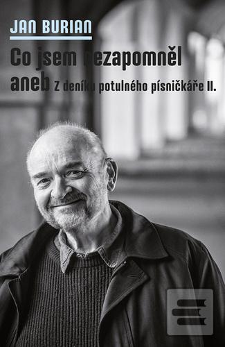 Co jsem nezapomněl (Jan Burian)