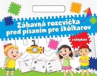 Kniha: Zábavná rozcvička pred písaním pre škôlkarov - s nálepkami