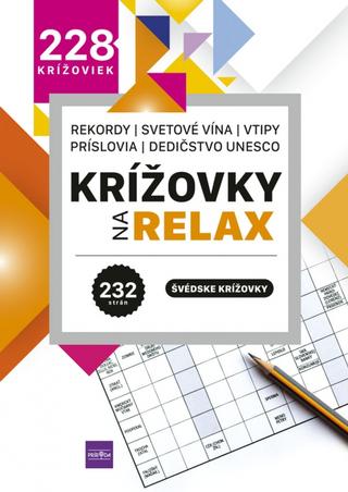 Kniha: Krížovky na relax 5 - rekordy - svetové vína - vtipy - príslovia - dedičstvo UNESCO - 1. vydanie - Dušan Čupka
