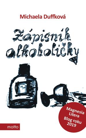 Kniha: Zápisník alkoholičky (český jazyk) - 1. vydanie - Michaela Duffková