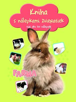 Kniha : Kniha s nálepkami zvieratiek Farma - viac ako 100 nálepiek