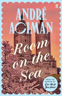 Kniha: Room on the Sea - André Aciman