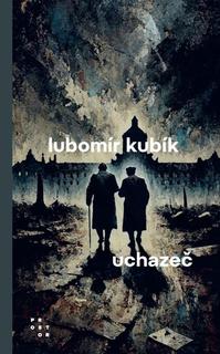 Kniha: Uchazeč - 1. vydanie - Lubomír Kubík