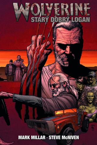 Kniha: Wolverine Starý dobrý Logan - Mark Millar