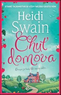 Kniha: Chuť domova - 1. vydanie - Heidi Swain