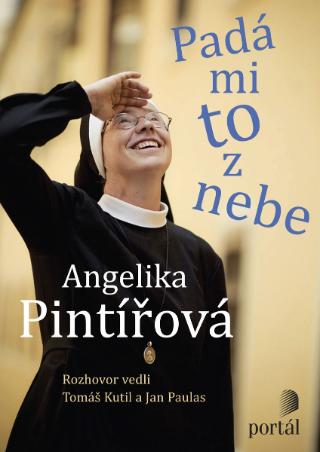 Kniha: Pintířová Angelika - Padá mi to z nebe - Sestra mezi divadlem, médii a pasťákem - Jan Paulas