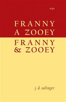 Kniha: Franny a Zooey/Franny and Zooey - Jerome David Salinger