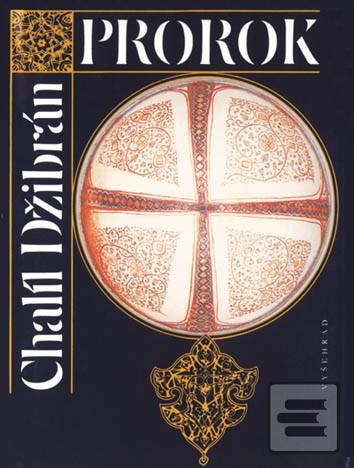 Kniha: Prorok - Chalíl Džibrán