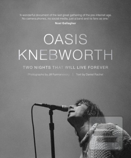 Kniha: Oasis: Knebworth