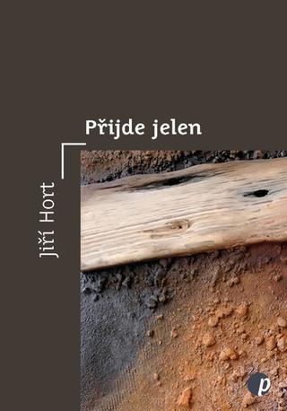 Kniha: Přijde jelen - Jiří Hort