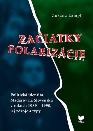 Kniha: Začiatky polarizácie - Zuzana Lampl