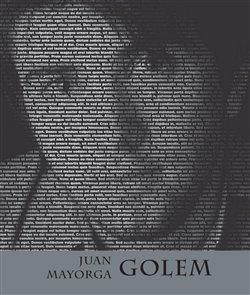 Kniha: Golem - Juan Mayorga