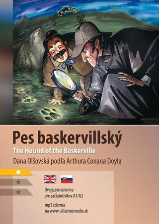 Kniha: Pes baskervillský A1/A2 - Dvojjazyčná kniha pre začiatečnikov - 3. vydanie - Dana Olšovská
