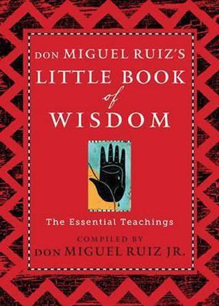 Kniha: Don Miguel Ruiz´s Little Book of Wisdom - 1. vydanie - Don Miguel Ruiz