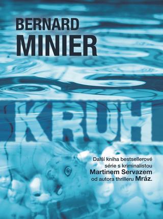 Kniha: Kruh (v českom jazyku) - Bernard Minier