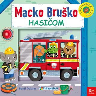 Kniha: Macko Bruško hasičom - 1. vydanie - Benji Davies