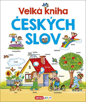 Kniha: Velká kniha českých slov - Pavlína Šamalíková