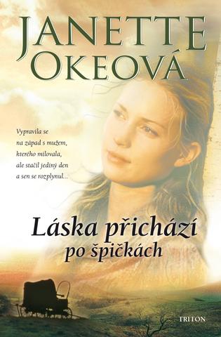 Kniha: Láska přichází po špičkách - Láska přichází po špičkách 1 - 1. vydanie - Janette Okeová