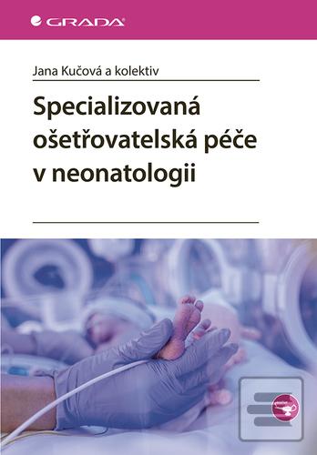 Specializovaná ošetřovat… (Jana Kučová; Miroslava Kachlová; Mariana Zádrapová)