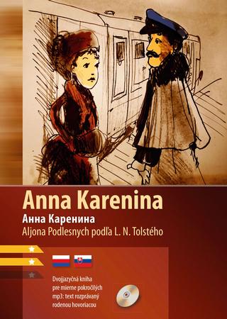 Kniha: Anna Karenina - dvojjazyčná kniha - Aljona Podlesnych, Lev Tolstoj