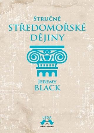 Kniha: Stručné středomořské dějiny - 1. vydanie - Jeremy Black