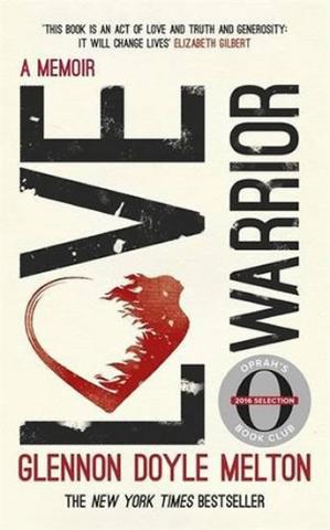 Kniha: Love Warrior - 1. vydanie - Glennon Doyle Melton
