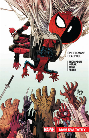 Kniha: Spider-Man / Deadpool Mám dva taťky - 1. vydanie - Robbie Thompson