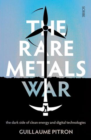 Kniha: The Rare Metals War - Guillaume Pitron