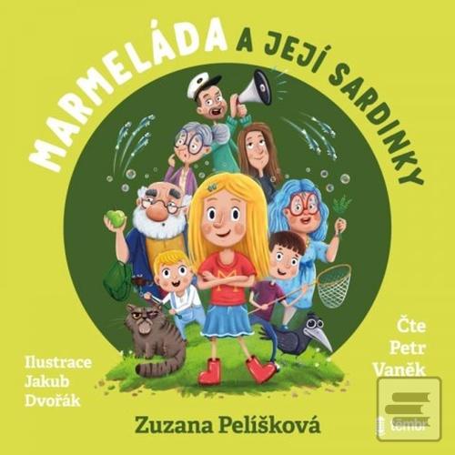 Marmeláda a její sardink… (Zuzana Pelíšková; Barbora Hrzánová)
