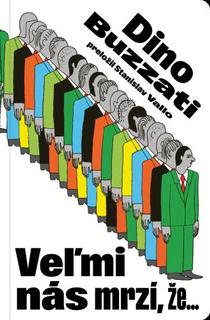 Kniha: Veľmi nás mrzí, že... - Dino Buzzati