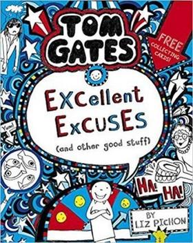 Kniha: Tom Gates: Excellent Excuses (And Other Good Stuff - Liz Pichon
