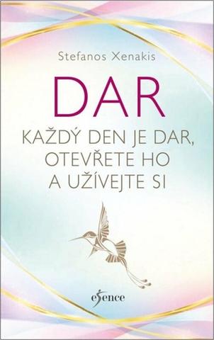 Kniha: Dar - Každý den je dar, otevřte ho a užívejte si - 1. vydanie - Stefanos Xenakis