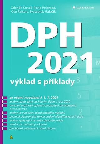 Kniha: DPH 2021 - výklad s příklady - 17. vydanie - Zdeňek Kuneš