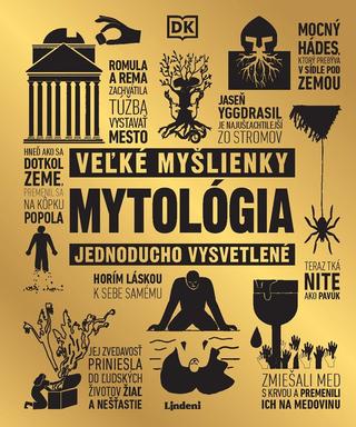 Kniha: Mytológia - Veľké myšlienky - 1. vydanie - Kolektiv
