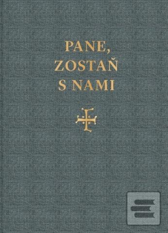 Kniha: Pane, zostaň s nami - 24. upravené vydanie