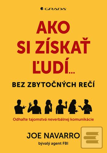 Kniha: Ako si získať ľudí - bez zbytočných rečí - Michal Zidor