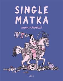 Kniha: Single matka - Anna Härmälä