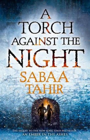 Kniha: A Torch Againt the Night - 1. vydanie - Sabaa Tahirová