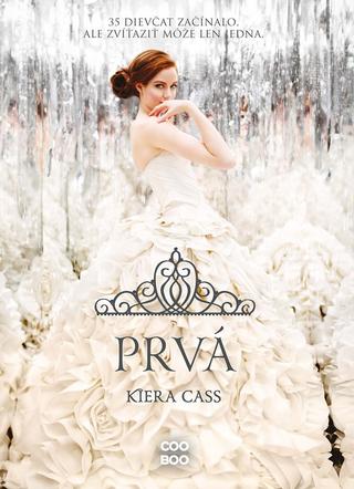 Kniha: Prvá - 2. vydanie - Kiera Cassová