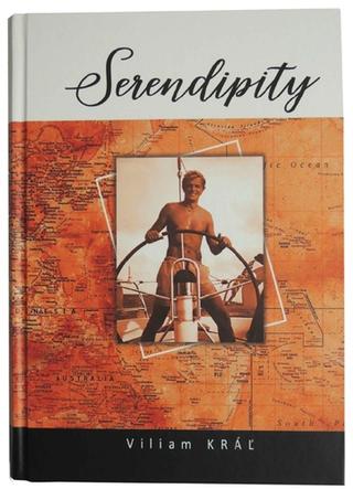 Kniha: Serendipity - Viliam Kráľ
