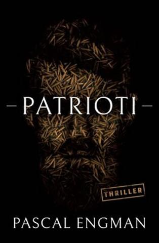 Kniha: Patrioti - 1. vydanie - Pascal Engman