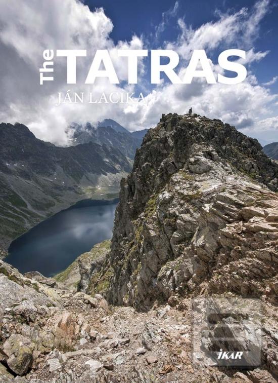 Kniha: The Tatras - 1. vydanie - Ján Lacika