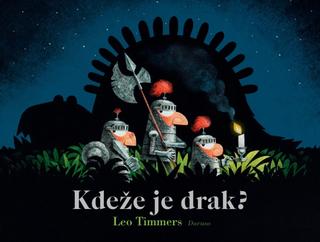 Kniha: Kdeže je Drak? - 1. vydanie - Leo Timmers