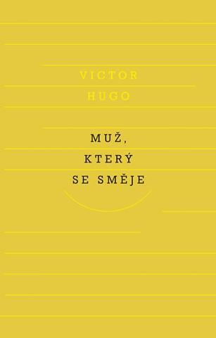 Kniha: Muž, který se směje - Victor Hugo