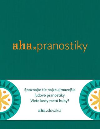 Kniha: Aha - pranostiky - Tomáš Kompaník