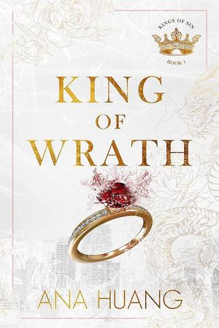 Kniha: King of Wrath / Kings of Sin: Book 1 - 1. vydanie - Ana Huang
