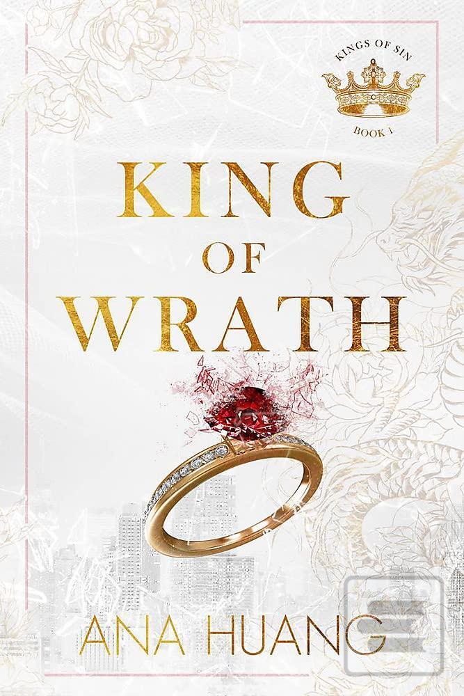 Kniha: King of Wrath / Kings of Sin: Book 1 - 1. vydanie - Ana Huang