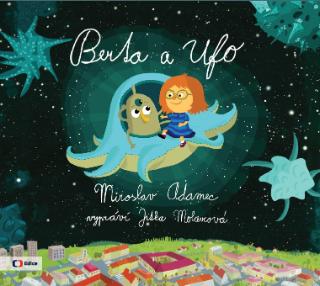 CD audio: Berta a Ufo (audiokniha pro děti) - vypráví Jitka Molavcová - 1. vydanie - Miroslav Adamec