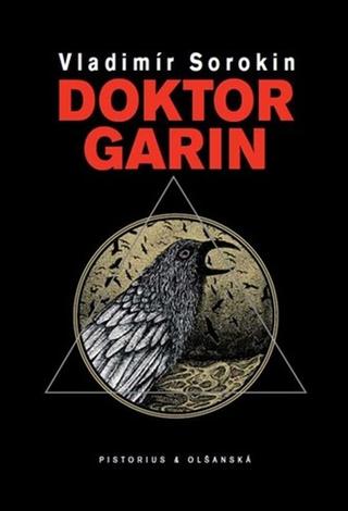 Kniha: Doktor Garin - Vladimír Sorokin