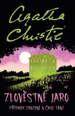 Kniha: Zlověstné jaro - 1. vydanie - Agatha Christie